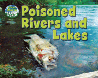 Poisoned rivers and lakes