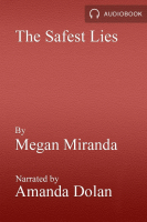 The safest lies