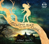 Serafina and the black cloak