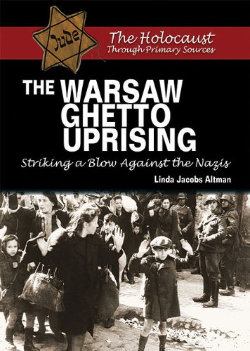 The Warsaw Ghetto Uprising-- striking a