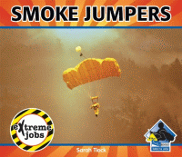 Smoke jumpers