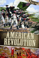 The split history of the American Revolution