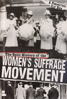 The split history of the women's suffrage movement