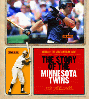 The story of the Minnesota Twins