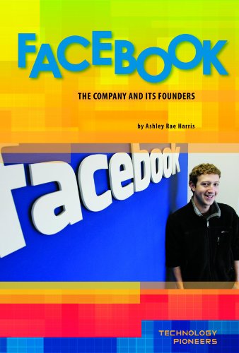 Facebook-- the company and its founders