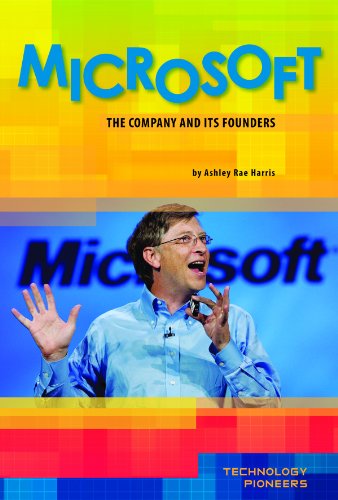 Microsoft-- the company and its founders