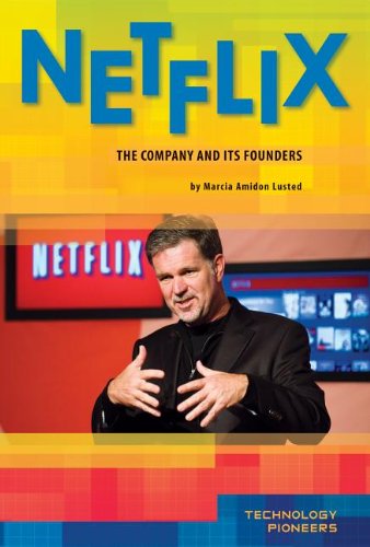 Netflix-- the company and its founders