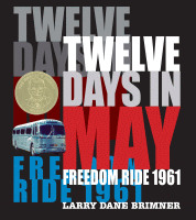Twelve days in May : freedom ride 1961.
