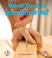 What does a screwdriver do?