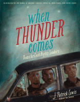 When thunder comes : poems for civil rights leaders.