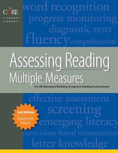 Assessing reading   : multiple measures for kindergarten through twelfth grade