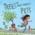Trees make perfect pets