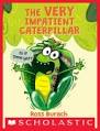 The very impatient caterpillar