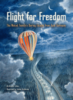 Flight for freedom : the Wetzel family's daring escape from East Germany