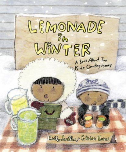 Lemonade in winter-- a book about two ki