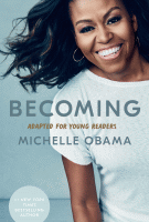Becoming : Adapted for Young Readers.