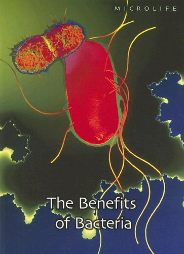 The benefits of bacteria