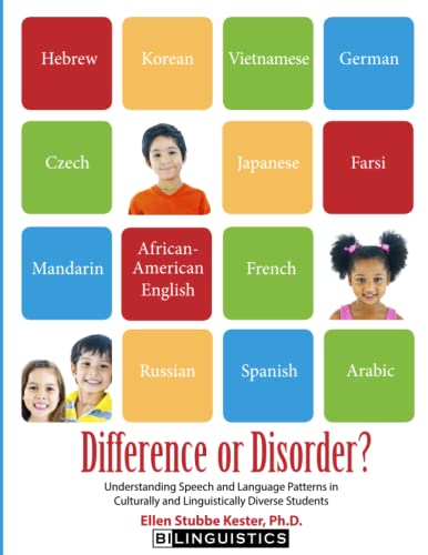 Difference or Disorder?   : understanding speech and language patterns in culturally and linguistically diverse students