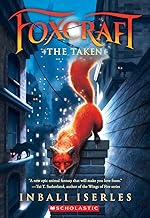 The Taken : Foxcraft Book 1