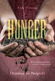 Hunger   : a tale of courage