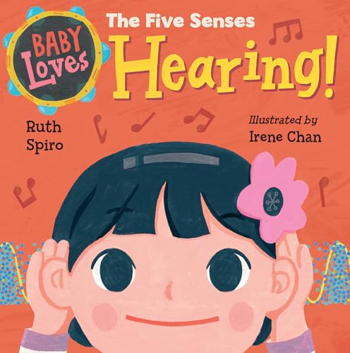 Baby Loves the Five Senses : Hearing!