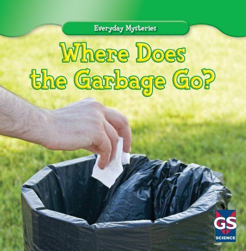 Where does the garbage go?