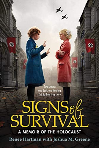 Signs of Survival : A Memoir of the Holocaust