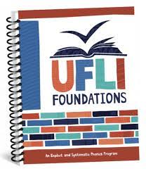 UFLI Foundations : An Explicit and Systematic Phonics Program