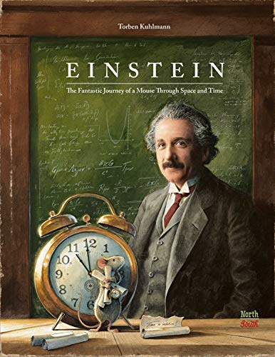 Einstein : The Fantastic Journey of a Mouse Through Space and Time (10 books)
