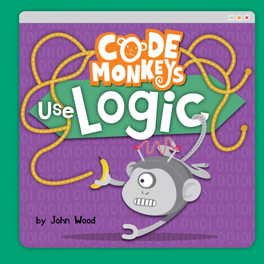 Code monkeys use logic