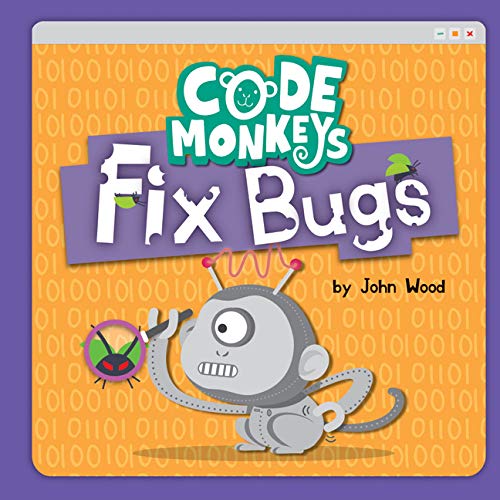 Code monkeys fix bugs