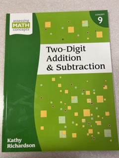 Assessing Math Concepts: Two-Digit Addition & Subtraction. Assessment nine, Two-digit addition and subtraction /