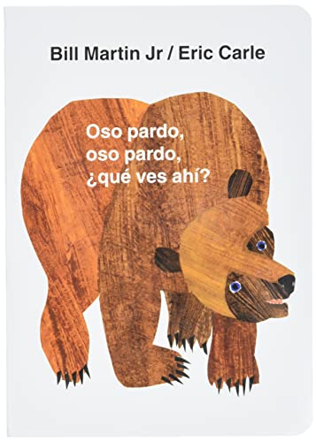 Oso pardo, oso pardo, ¿que ves ahi? (small board book) : Brown bear, brown bear, what do you see? - Spanish version.