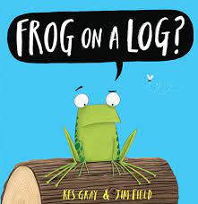 Frog on a Log Interactive Media kit : Includes fiction and nonfiction books and hand puppets