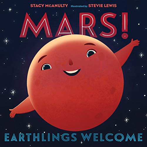 Mars!  : Earthlings welcome