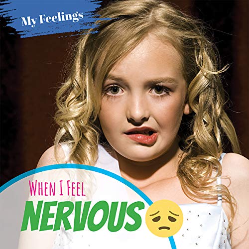 My Feelings: When I Feel Nervous