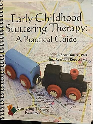 Early childhood stuttering therapy : a practical guide