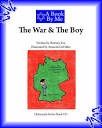 A Book by Me : The War & The Boy