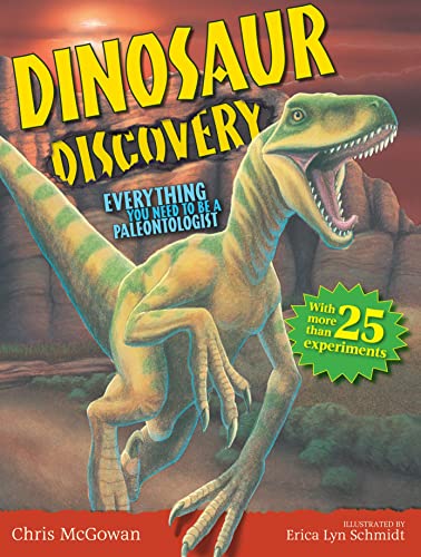 Dinosaur discovery  : everything you need to be a paleontologist