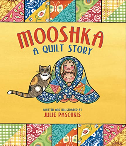 Mooshka-- a quilt story