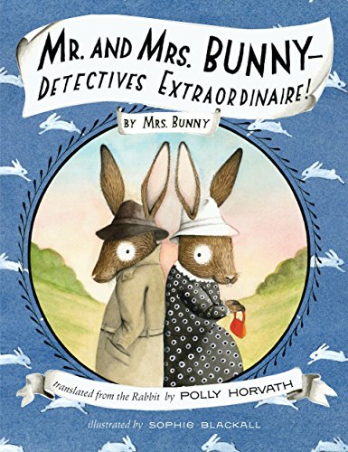 Mr. and Mrs. Bunny-- detectives extraord