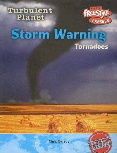 Storm Warning   : Tornadoes