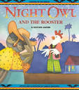 Night owl and the rooster - a Haitian legend