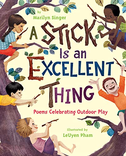 A stick is an excellent thing-- poems ce