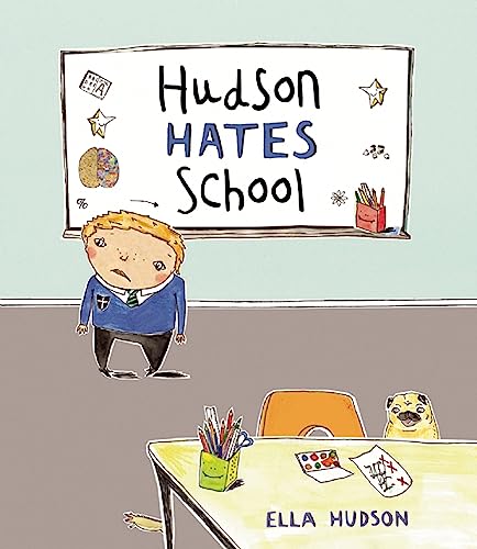 Hudson hates school
