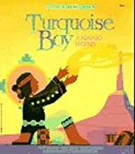 Turquoise Boy  : A Navajo Legend