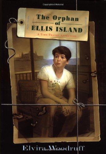 The orphan of Ellis Island  : a time-travel adventure