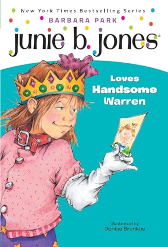 Junie B. Jones. No.7, Loves handsome Warren /