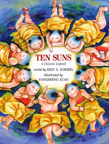 Ten suns : a Chinese legend