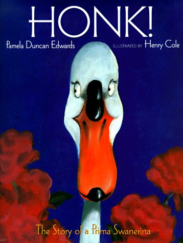 Honk : The Story of a Prima Swanerina